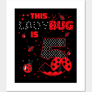 Kids Ladybug Birthday 5 Girl 5 Year Old Birthday Ladybug Lover Posters and Art